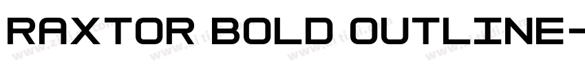 Raxtor Bold Outline字体转换